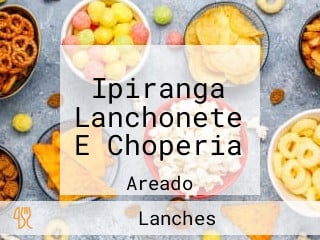 Ipiranga Lanchonete E Choperia