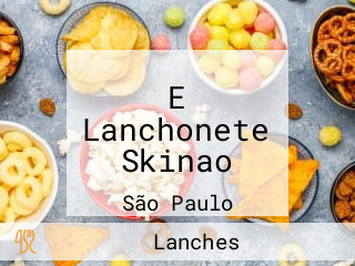 E Lanchonete Skinao