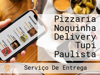Pizzaria Noquinha Delivery Tupi Paulista