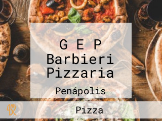 G E P Barbieri Pizzaria