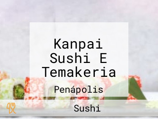 Kanpai Sushi E Temakeria