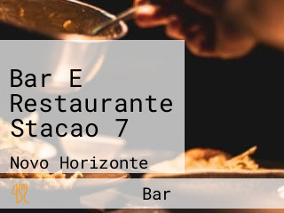 Bar E Restaurante Stacao 7