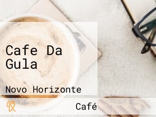 Cafe Da Gula