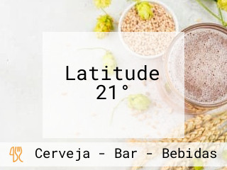 Latitude 21°