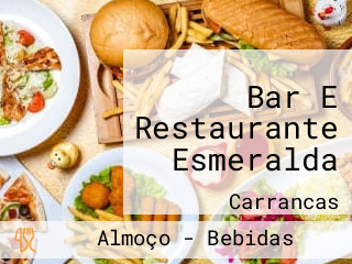 Bar E Restaurante Esmeralda