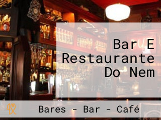 Bar E Restaurante Do Nem