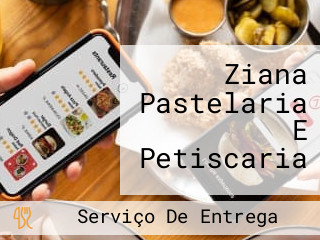 Ziana Pastelaria E Petiscaria