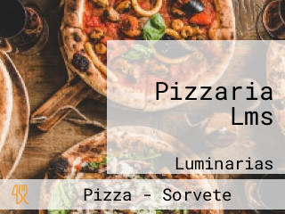 Pizzaria Lms