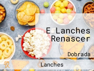 E Lanches Renascer