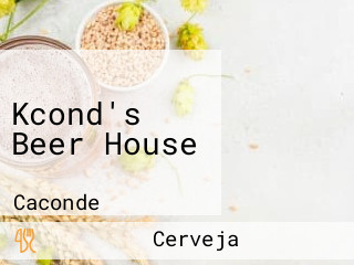 Kcond's Beer House
