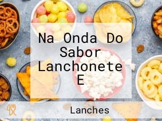 Na Onda Do Sabor Lanchonete E