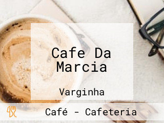 Cafe Da Marcia