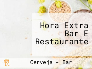 Hora Extra Bar E Restaurante