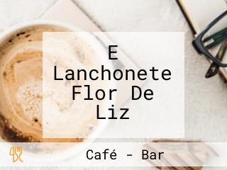 E Lanchonete Flor De Liz