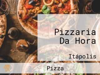Pizzaria Da Hora