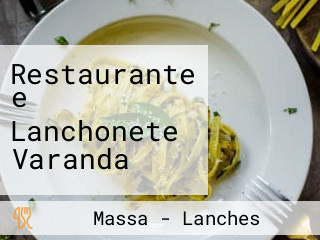 Restaurante e Lanchonete Varanda
