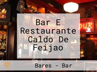 Bar E Restaurante Caldo De Feijao