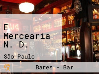 E Mercearia N. D.