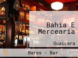 Bahia E Mercearia