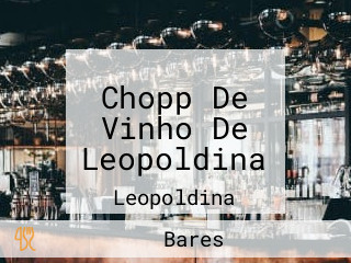 Chopp De Vinho De Leopoldina