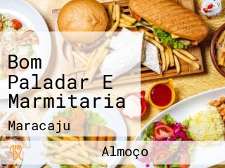 Bom Paladar E Marmitaria