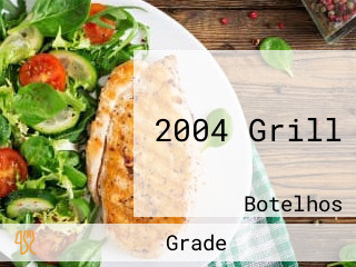 2004 Grill