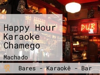 Happy Hour Karaoke Chamego