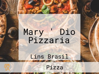 Mary ' Dio Pizzaria