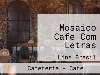 Mosaico Cafe Com Letras