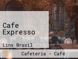 Cafe Expresso