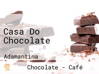 Casa Do Chocolate
