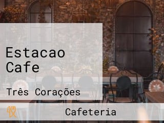 Estacao Cafe