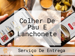 Colher De Pau E Lanchonete