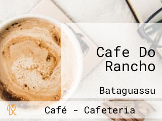 Cafe Do Rancho