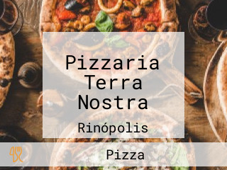 Pizzaria Terra Nostra