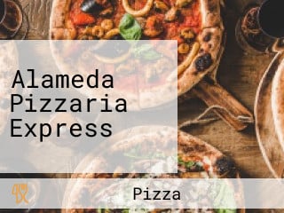 Alameda Pizzaria Express