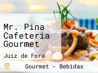 Mr. Pina Cafeteria Gourmet