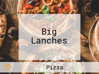 Big Lanches