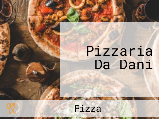 Pizzaria Da Dani