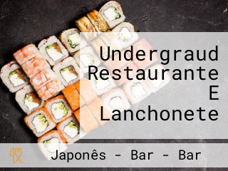 Undergraud Restaurante E Lanchonete