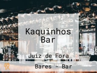 Kaquinhos Bar