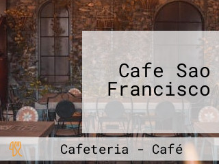 Cafe Sao Francisco