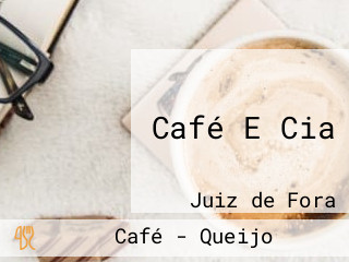 Café E Cia