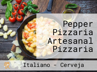 Pepper Pizzaria Artesanal Pizzaria Em Juiz De Fora, Mg Delivery Massas Casa De Vinhos Choperia