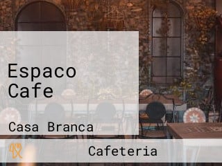 Espaco Cafe