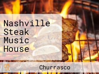 Nashville Steak Music House