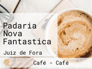 Padaria Nova Fantastica