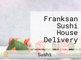 Franksan Sushi House Delivery