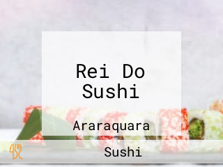 Rei Do Sushi