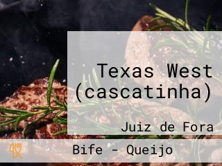 Texas West (cascatinha)
